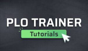 PLO Trainer Tutorials